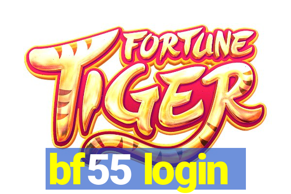 bf55 login